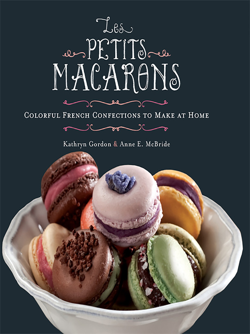 Title details for Les Petits Macarons by Kathryn Gordon - Available